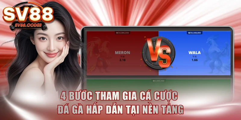 4 bước tham gia cá cược đá gà hấp dẫn tại nền tảng