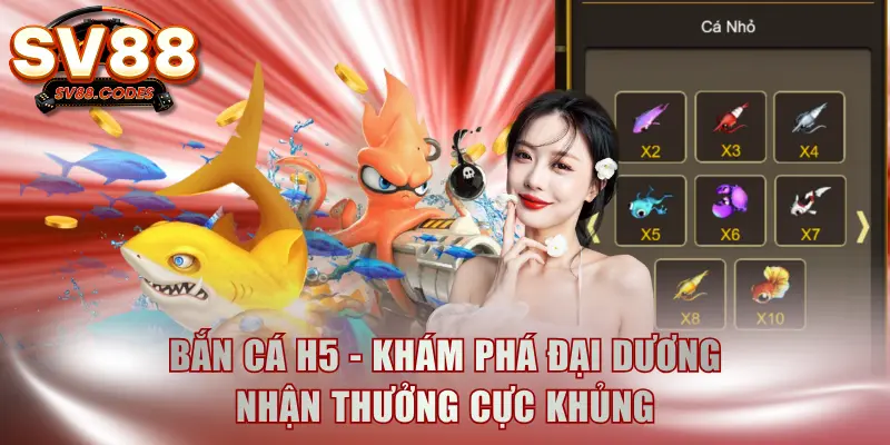 Bắn Cá H5