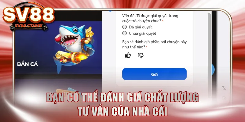 Bạn có thể đánh giá chất lượng tư vấn của nhà cái
