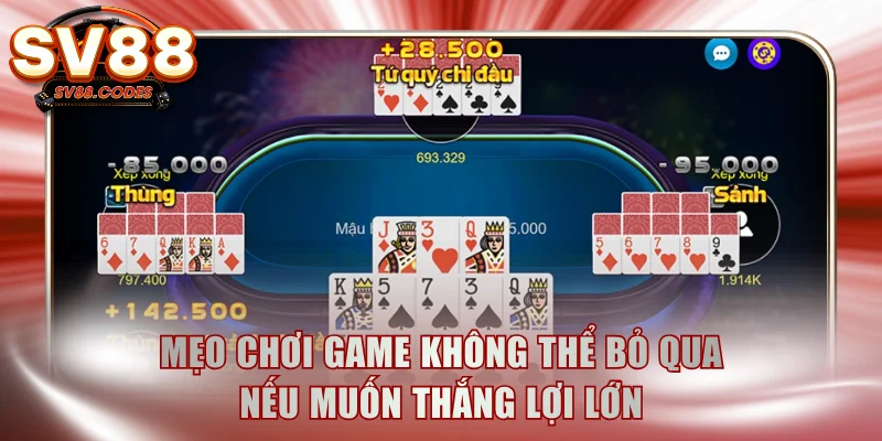 Mẹo chơi game không thể bỏ qua nếu muốn thắng lợi lớn