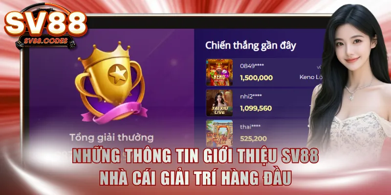 Những thông tin giới thiệu SV88 nhà cái giải trí hàng đầu