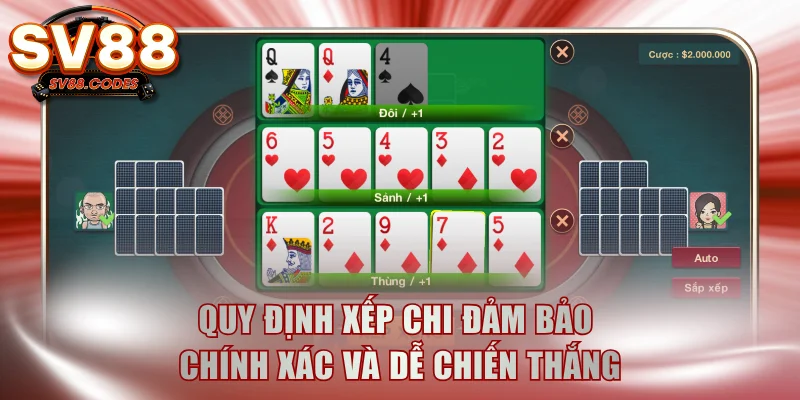 Quy định xếp chi đảm bảo chính xác và dễ chiến thắng
