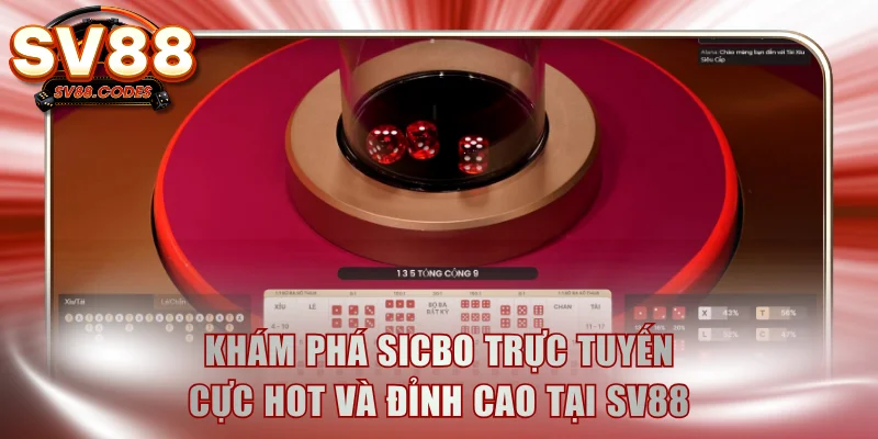 Sicbo trực tuyến